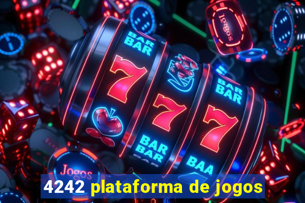 4242 plataforma de jogos